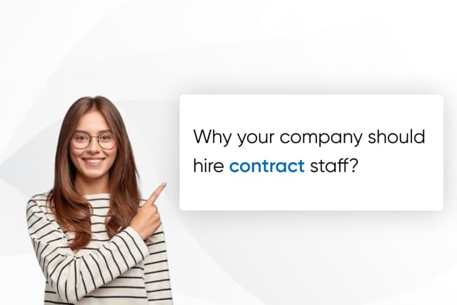 Why your company should hire contract staff?
