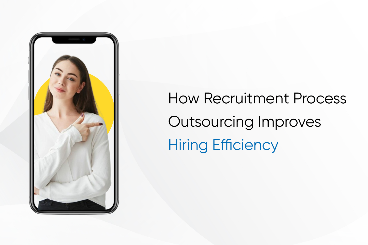 How Recruitment Process Outsourcing Improves Hiring Efficiency