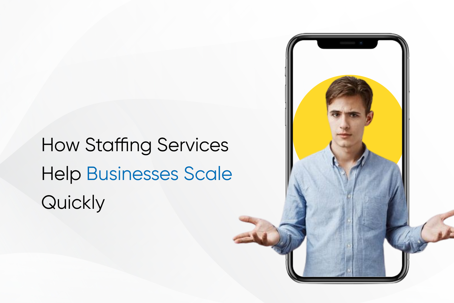 How Staffing Services Help Businesses Scale Quickly
