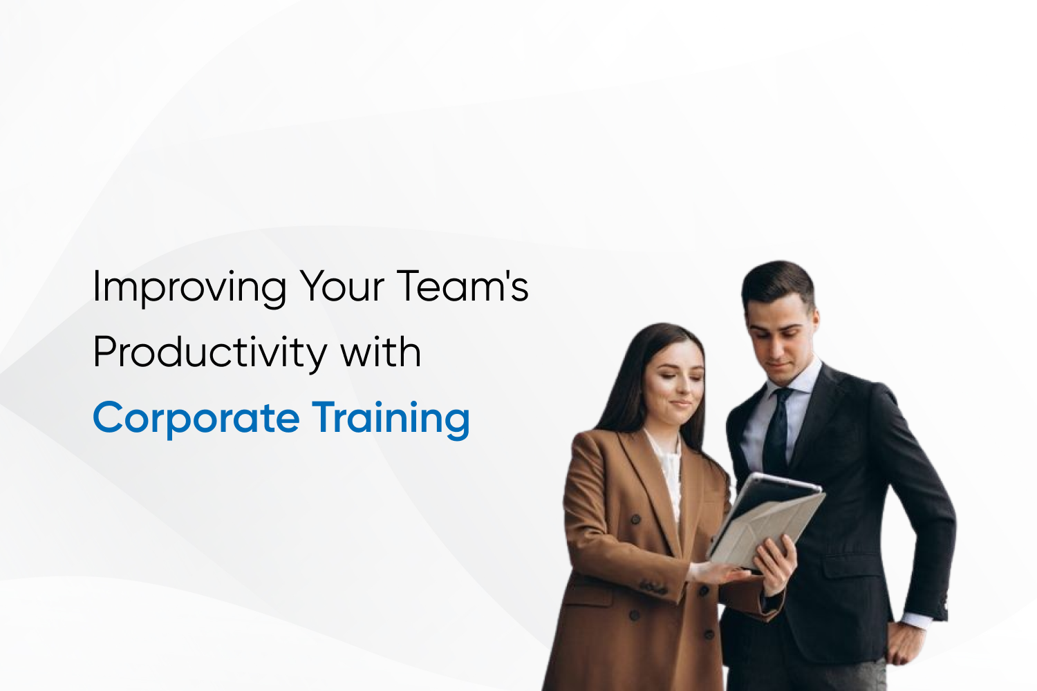 Improving Your Team's Productivity with Corporate Training