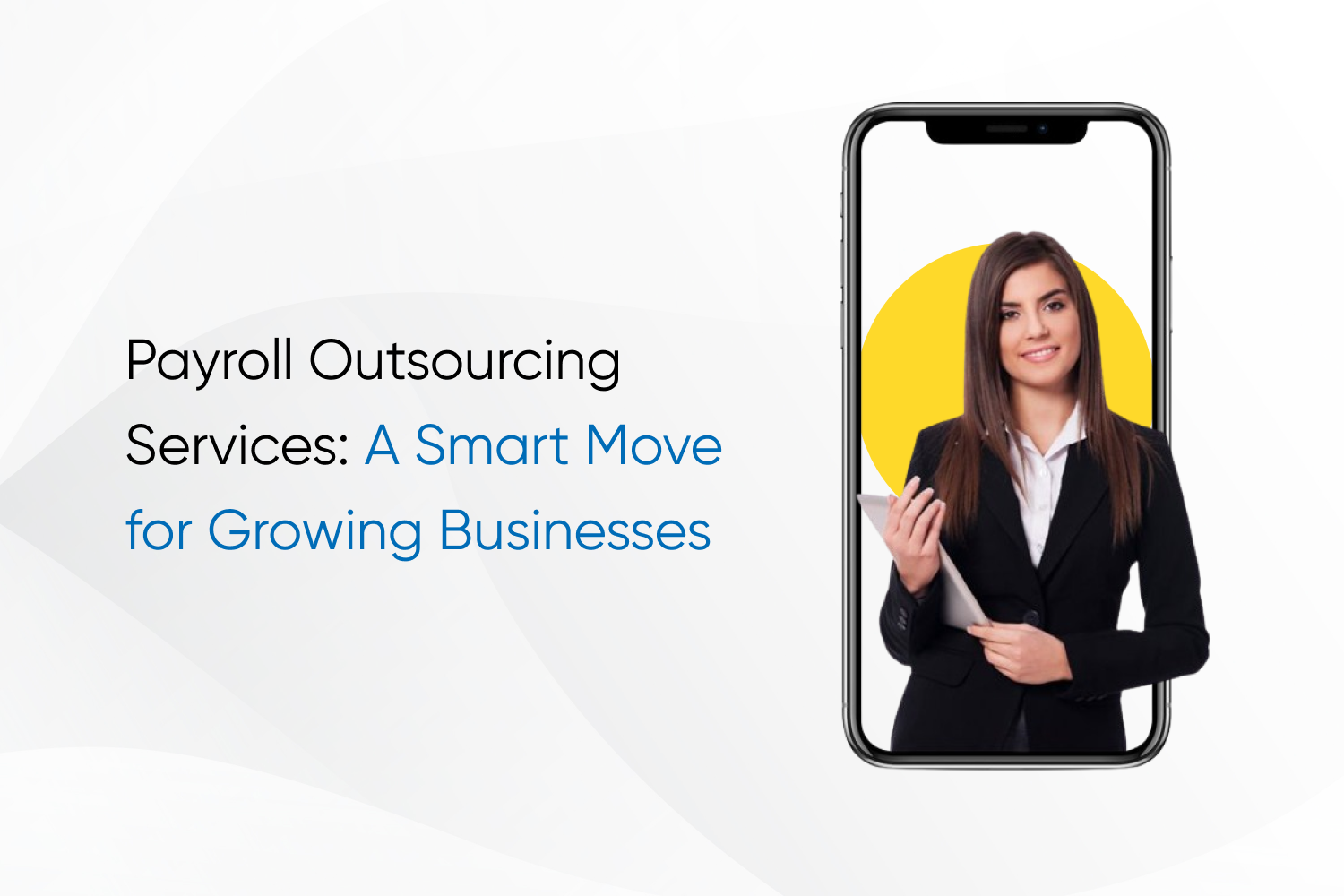 Payroll Outsourcing Services: A Smart Move for Growing Businesses