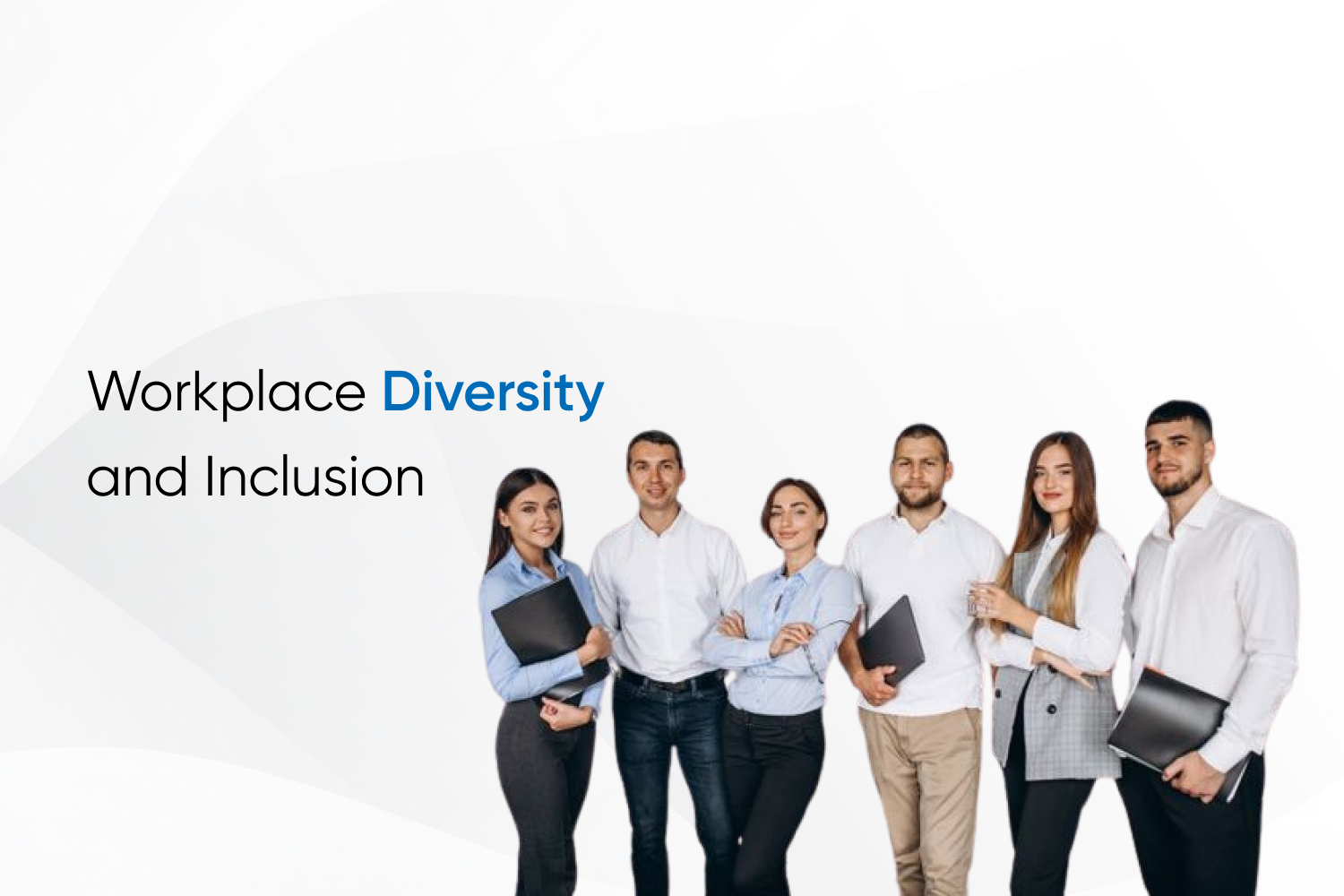 Workplace Diversity and Inclusion